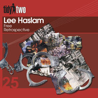 Retrospective - Lee Haslam
