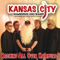 Rockin All over the World - Kansas City - Hamburgs Kultband!