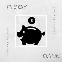 Piggy Bank(Simp) - Pins x Needles