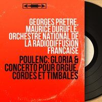 Concerto for Organ, Strings and Timpani in G Minor - Georges Pretre & Франсис Пуленк