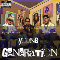 Future - Yungh Milan & Jordan