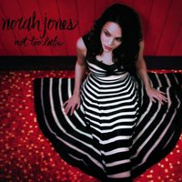 Not My Friend - Norah Jones