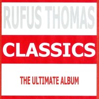 Walkin' in the Rain - Rufus Thomas