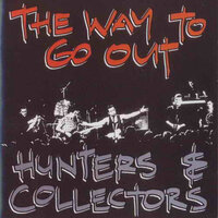I Believe - Hunters & Collectors