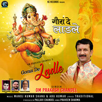 Goran De Ladle - Om Prakash Chandel