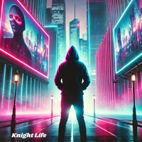 Knight Life - Aman