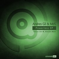 Powerless - Andres Gil & MDS & Alessan Main