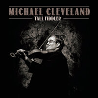 Me And Helen - Michael Cleveland & Flamekeeper & Jerry Douglas