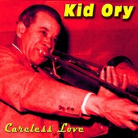 Oh, Didn't He Ramble - Kid Ory