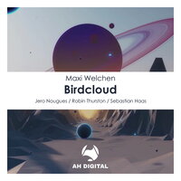 Birdcloud - Maxi Welchen & Jero Nougues