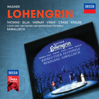 Wagner: Lohengrin / Act 2 - "Welch ein Geheimnis muß der Held bewahren?" - Franz Crass & Jess Thomas & Anja Silja & Ramon Vinay & Astrid Varnay & Bayreuther Festspielchor