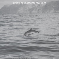 Wonderful Ambiance for Summer 2021 - Relaxing Instrumental Jazz