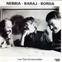 El Viento y la Rutina - Litto Nebbia & Bernardo Baraj & Luis Borda