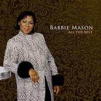 Isn't That Just Like God - Babbie Mason