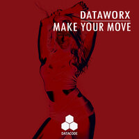Make Your Move - Dataworx