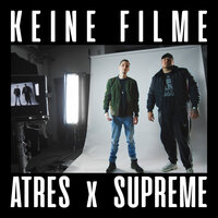 Keine Filme - Atres & Supremè