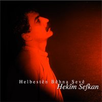 Çiroka Veqetandine - Hekim Sefkan