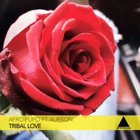 Tribal Love - Afro Pupo & Aurson