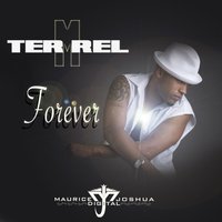 Forever - Maurice Joshua & M Terrel
