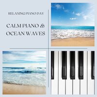Sands Of Time (Oceanic Streams) - Relaxing Piano Day