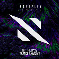 Trance Anatomy - Hit The Bass