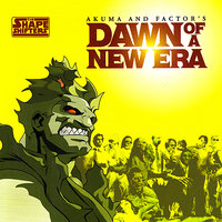 Dawn of a New Era - Akuma