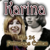 Vaya, Vaya - Karina