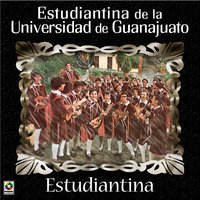 Vacaciones - Estudiantina De La Universidad de Guanajuato