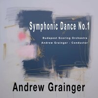 Symphonic Dance No. 1 - Andrew Grainger & Budapest Scoring Orchestra