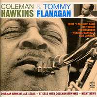 Some Stretching - Coleman Hawkins & Tommy Flanagan & Wendell Marshall & Osie Johnson & Joe Thomas & Vic Dickenson