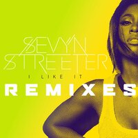 I Like It - Sevyn Streeter & Ming