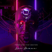 Less Human - Parah Dice & Bastien