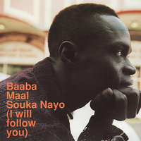 Souka Nayo - Baaba Maal