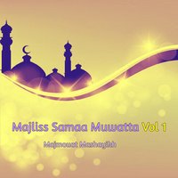 Majliss Samaa Muwatta, Pt. 5 - Majmouat Mashayikh