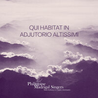 Qui habitat in adjutorio altissimi - Жоскен Депре & Philippine Madrigal Singers & Mark Anthony Carpio