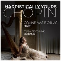 Wiosna (Spring Song), Op. 74, No. 2 - Фридерик Шопен & Coline-Marie Orliac & Olga Pasichnyk