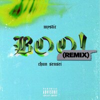 Boo! - CHUN SENSEI & Mystic