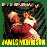 Rudolph The Red Nosed Reindeer - James Morrison