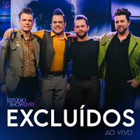 Meu Coração Pede Mais - Excluídos & Showlivre
