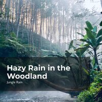 Jungle Tropical Rainfall - Nature and Rain & Deep Rain Sampling & Jungle Rain