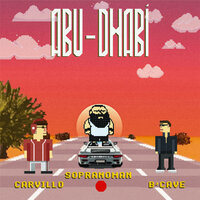 Abu-Dhabi - SopranoMan & Carvillo & B-Cave