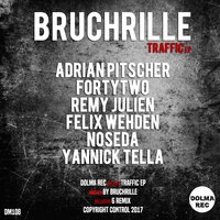 Traffic - Bruchrille