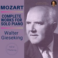 Piano Sonata No. 6 in D Major, K. 284 "Dürnitz" - 1. Allegro - Walter Gieseking & Вольфганг Амадей Моцарт
