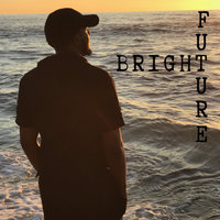 Bright Future - D-Nxce & Lea