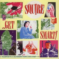 Stop That Girl - Squire