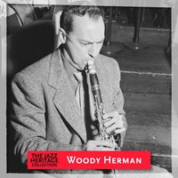 The Good Earth - Dave Tough & Woody Herman