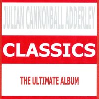 Them Dirty Blues - Julian Cannonball Adderley