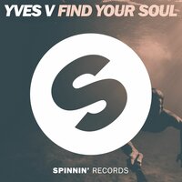 Find Your Soul - Yves V