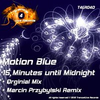 15 Minutes Until Midnight - Motion Blue