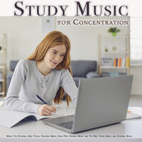 Music For Studying and Focus - Studying Music & Study Music For Concentration & Study Music